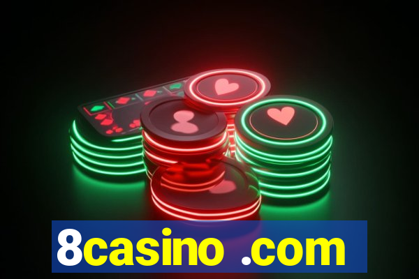 8casino .com